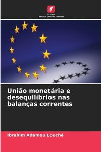União monetária e desequilíbrios nas balanças correntes