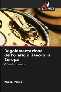 Regolamentazione dell'orario di lavoro in Europa