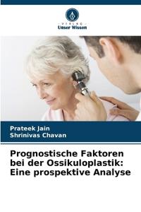 Prognostische Faktoren bei der Ossikuloplastik