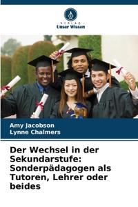 Der Wechsel in der Sekundarstufe
