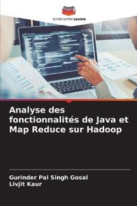 Analyse des fonctionnalités de Java et Map Reduce sur Hadoop