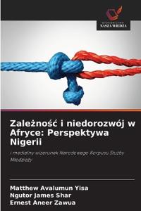 Zaleznosc i niedorozwój w Afryce