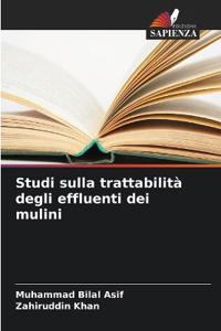 Studi sulla trattabilità degli effluenti dei mulini