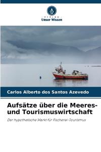 Aufsätze über die Meeres- und Tourismuswirtschaft