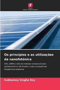 Os princípios e as utilizações da nanofotónica