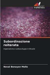 Subordinazione reiterata