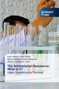 The Antibacterial Resistance: What is it?