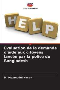 Évaluation de la demande d'aide aux citoyens lancée par la police du Bangladesh
