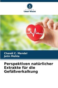 Perspektiven natürlicher Extrakte für die Gefäßverkalkung