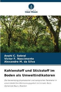 Kohlenstoff und Stickstoff im Boden als Umweltindikatoren