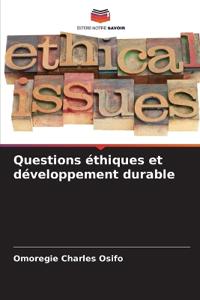 Questions éthiques et développement durable