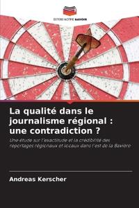 La qualité dans le journalisme régional