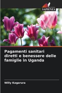 Pagamenti sanitari diretti e benessere delle famiglie in Uganda