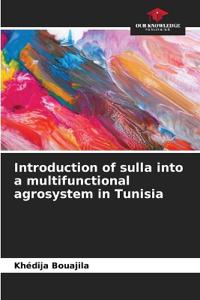 Introduction of sulla into a multifunctional agrosystem in Tunisia