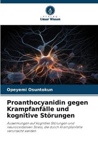 Proanthocyanidin gegen Krampfanfälle und kognitive Störungen