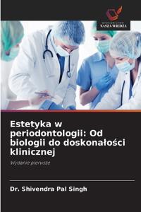 Estetyka w periodontologii
