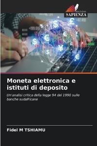 Moneta elettronica e istituti di deposito