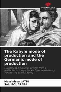 The Kabyle mode of production and the Germanic mode of production