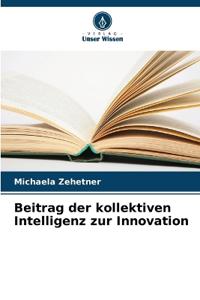 Beitrag der kollektiven Intelligenz zur Innovation