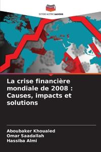 La crise financière mondiale de 2008