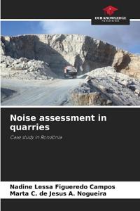 Noise assessment in quarries
