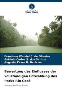 Bewertung des Einflusses der vollständigen Entwaldung des Parks Rio Cocó