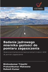 Badanie jadrowego miernika gestosci do pomiaru zageszczenia
