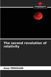 The second revolution of relativity