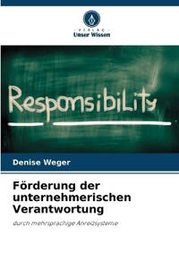 Förderung der unternehmerischen Verantwortung