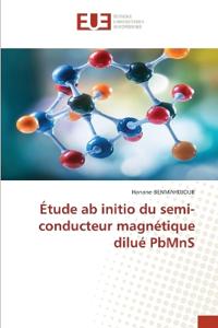 Étude ab initio du semi-conducteur magnétique dilué PbMnS