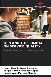ICTs AND THEIR IMPACT ON SERVICE QUALITY
