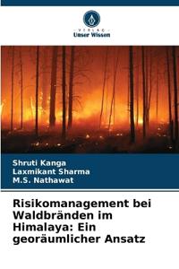 Risikomanagement bei Waldbränden im Himalaya