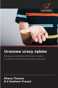 Urazowe urazy zebów