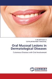Oral Mucosal Lesions in Dermatological Diseases