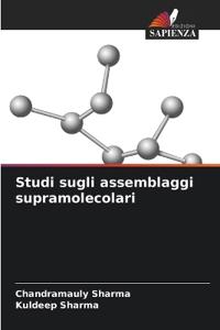 Studi sugli assemblaggi supramolecolari