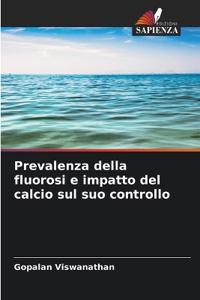 Prevalenza della fluorosi e impatto del calcio sul suo controllo
