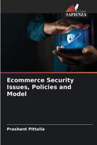 Ecommerce Security Issues, Policies and Model