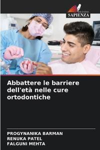 Abbattere le barriere dell'età nelle cure ortodontiche