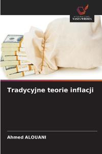 Tradycyjne teorie inflacji