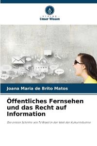 Öffentliches Fernsehen und das Recht auf Information