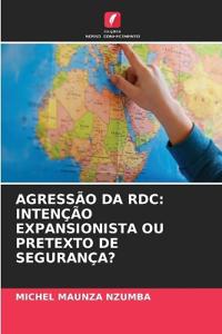 Agressão Da Rdc