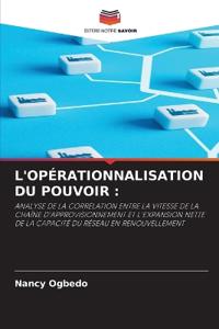 L'Opérationnalisation Du Pouvoir