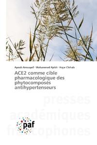 ACE2 comme cible pharmacologique des phytocomposés antihypertenseurs
