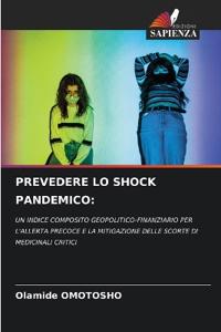 Prevedere Lo Shock Pandemico