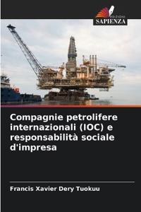Compagnie petrolifere internazionali (IOC) e responsabilità sociale d'impresa