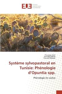 Système sylvopastoral en Tunisie: Phénologie d'Opuntia spp.