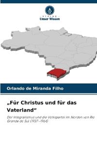"Für Christus und für das Vaterland"