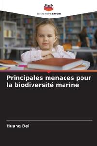 Principales menaces pour la biodiversité marine