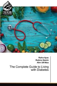 The Complete Guide to Living with Diabetes