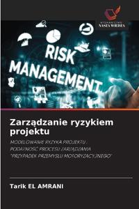 Zarzadzanie ryzykiem projektu